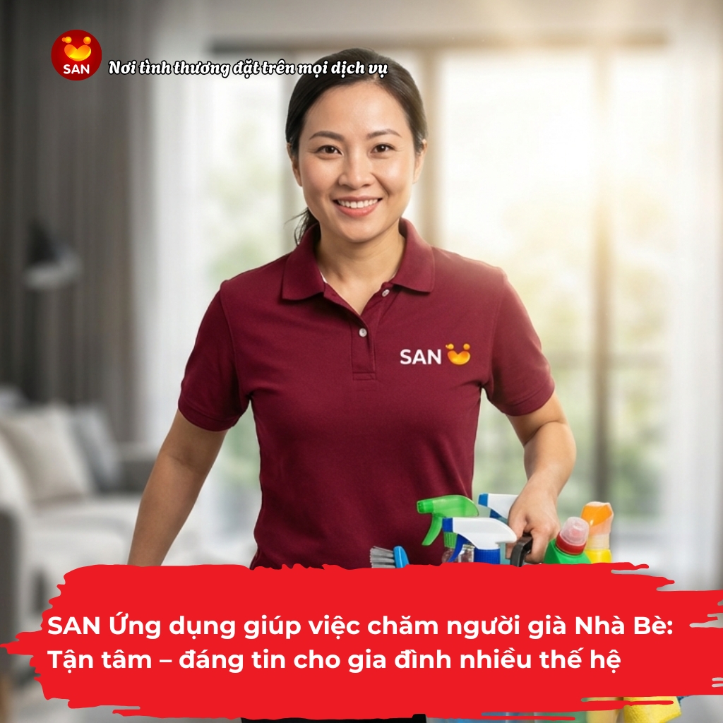 ứng dụng giúp việc chăm người già Nhà Bè